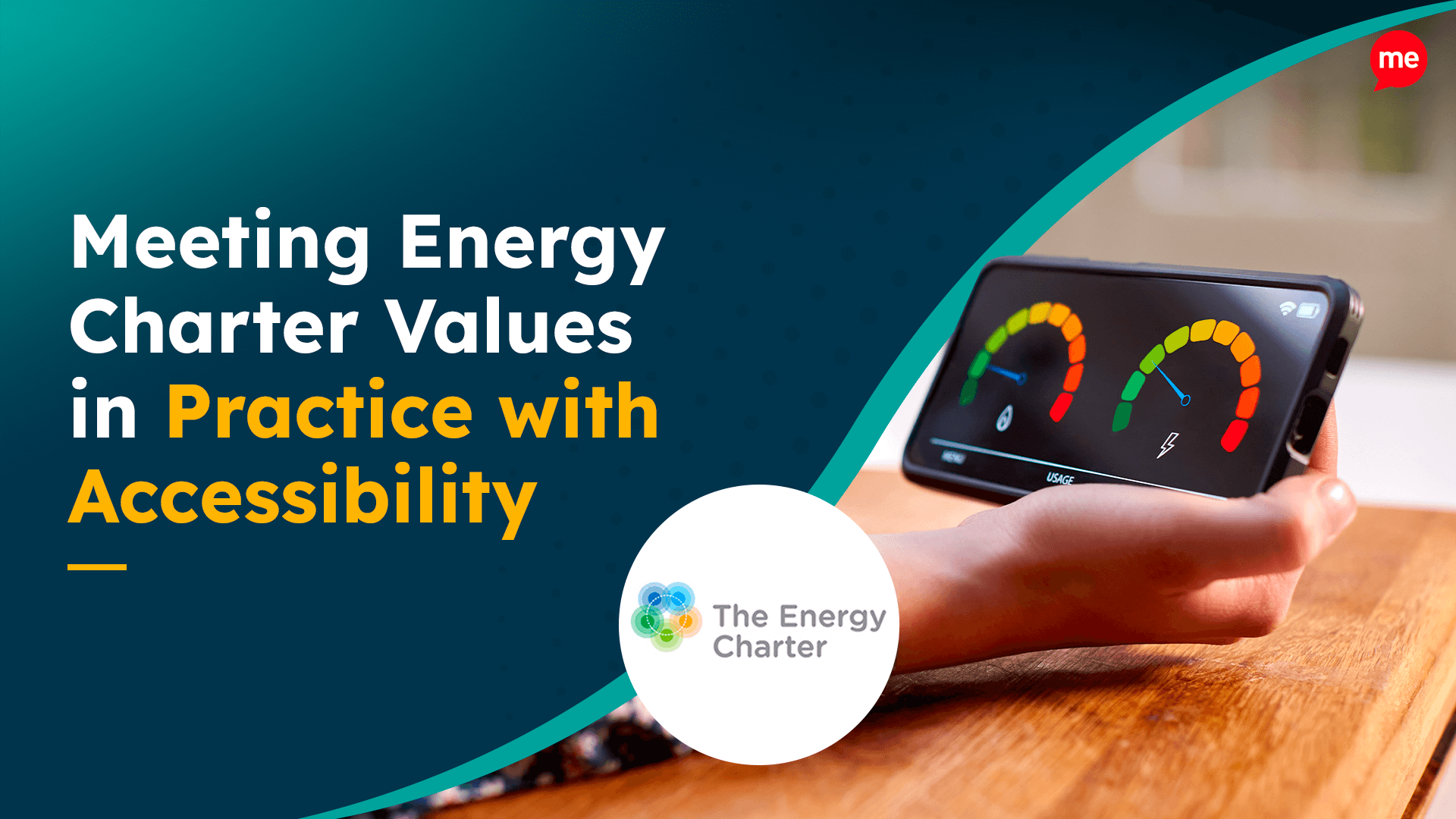 Meeting Energy Charter Values in Practice with Accessibility.